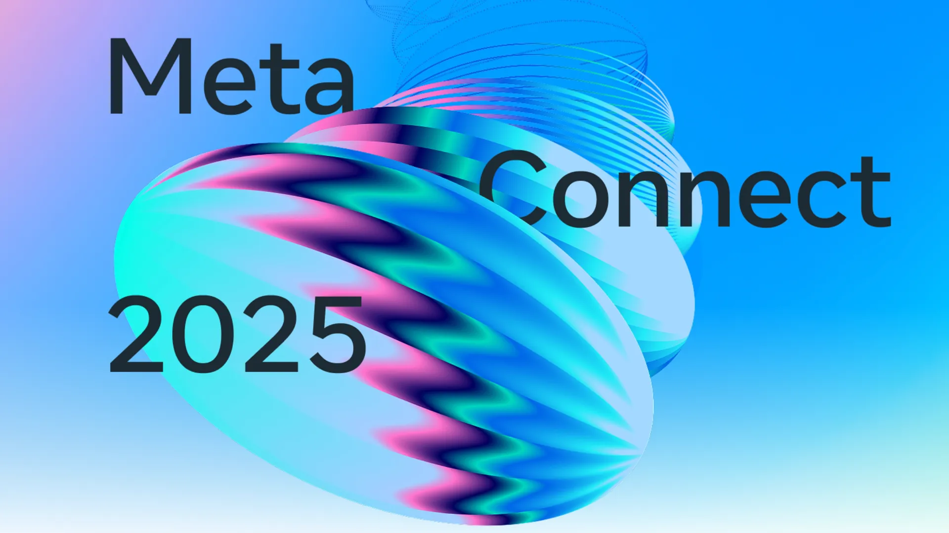 Meta首席技术官预告2025 Connect大会：智能眼镜与元宇宙软件成焦点​